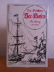 Eich, Lothar (Vorwort):  Der geffnete See-Hafen. Neudruck der in zwei Teilen erschienenen Ausgabe von 1705 - 1706 