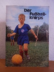 Deutscher Fuball-Bund und Karl-Heinz Heddergott:  Der Fuballknirps 