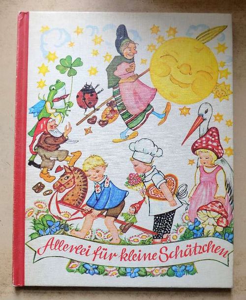 Fischer-Rüger, Rose  Allerlei für kleine Schätzchen - Liebe alte Kinderreime. 