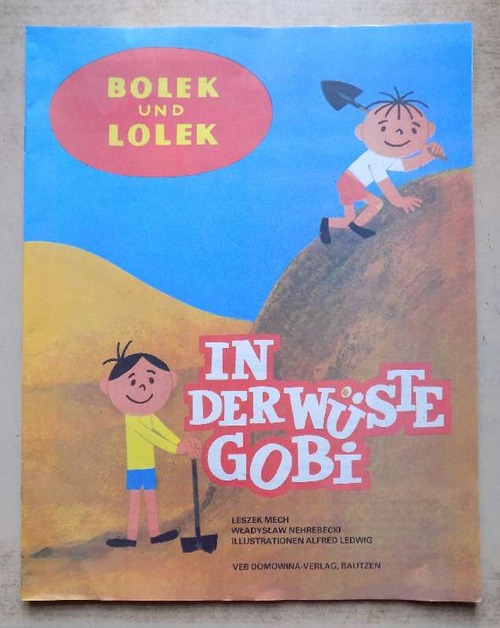   Bolek und Lolek - In der Wüste Gobi. 