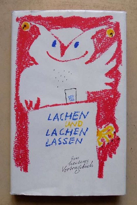 Schulz, Jo  Lachen und lachen lassen - Ein heiteres Vortragsbuch. 