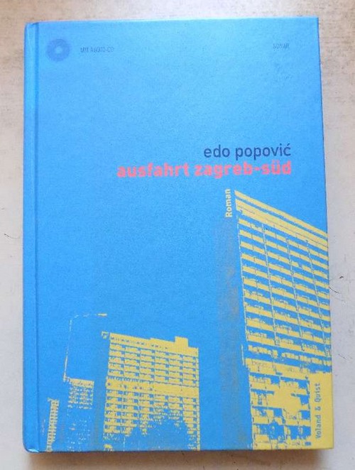 Popovic, Edo  Ausfahrt Zagreb-Süd. 
