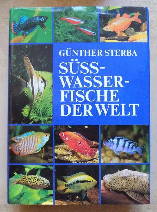 Sterba, Günther  Süsswasserfische der Welt. 