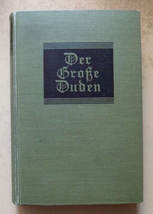 Matthias, Theodor  Der Große Duden - Rechtschreibung der deutschen Sprache und der Fremdwörter. Nach den für Deutschland, Österreich und die Schweiz gültigen amtlichen Regeln. 