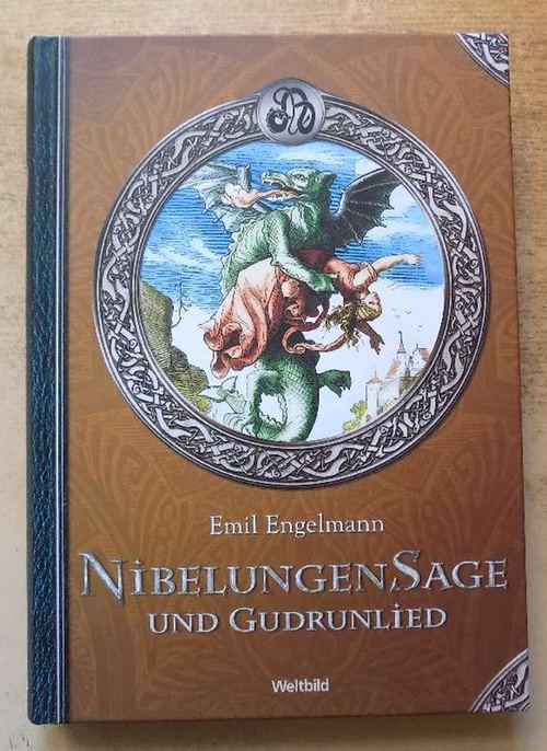 Engelmann, Emil  Nibelungensage und Gudrunlied. 