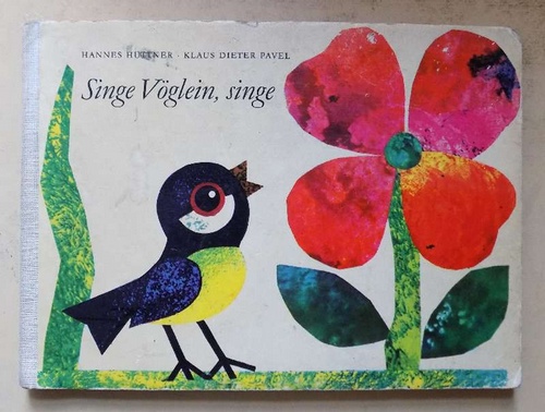 Hüttner, Hannes  Singe Vöglein, singe - Pappbilderbuch für Kinder. 