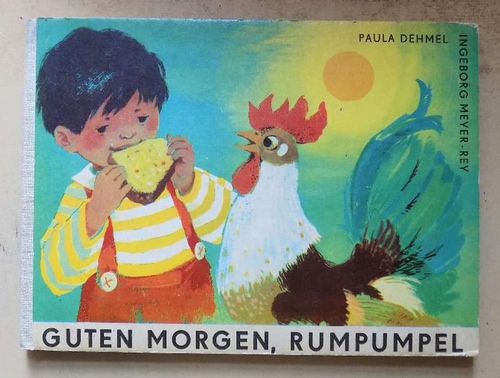 Dehmel, Paula  Guten Morgen, Rumpumpel - Pappbilderbuch für Kinder. 