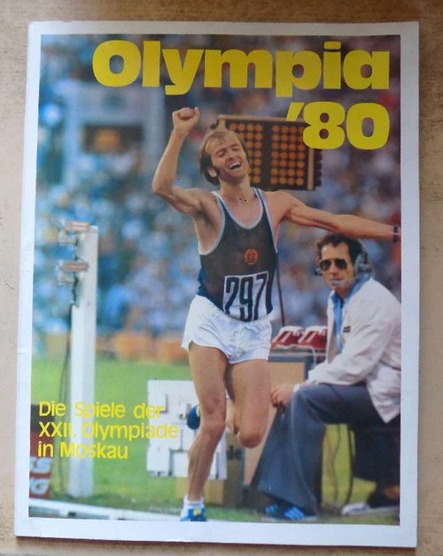   Olympia 80 - Die Spiele der XXII. Olympiade in Moskau. 