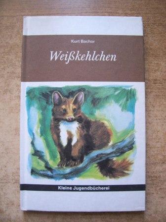 Bachor, Kurt  Weißkehlchen - Eine Tiergeschichte. 