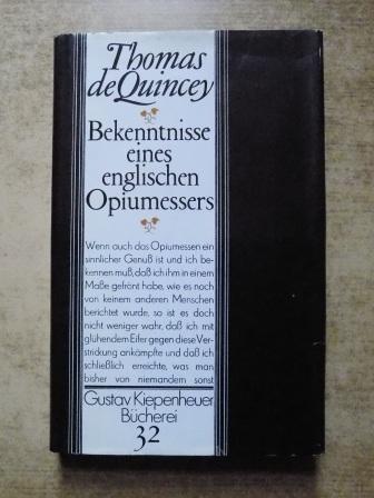 Quincey, Thomas de  Bekenntnisse eines englischen Opiumessers. 