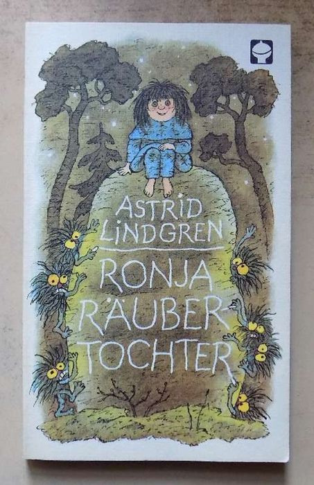 Lindgren, Astrid  Ronja Räubertochter. 