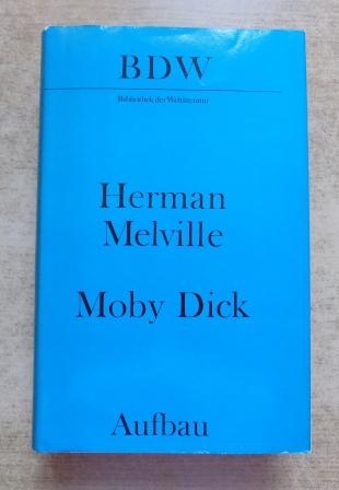 Melville, Herman  Moby Dick - oder Der Wal. Deutsch von Alice und Hans Seiffert. 