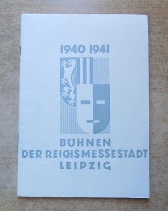   Leipziger Bühnenblätter - Spielzeit 1940 - 1941 Neues Theater - Bühnen der Reichsmessestadt Leipzig - Verantwortlich für den Inhalt: Wolfram Humperdinck. Aufführung: 15. Oktober 1940 "Die Bohème". 