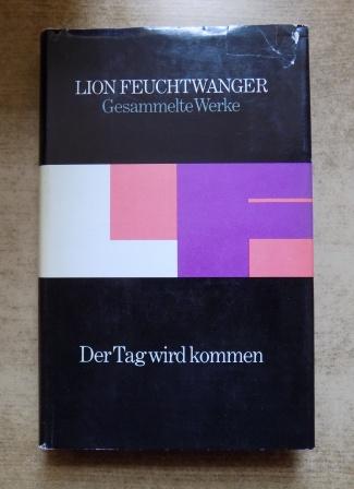 Feuchtwanger, Lion  Der Tag wird kommen - Roman. Josephus-Trilogie. 