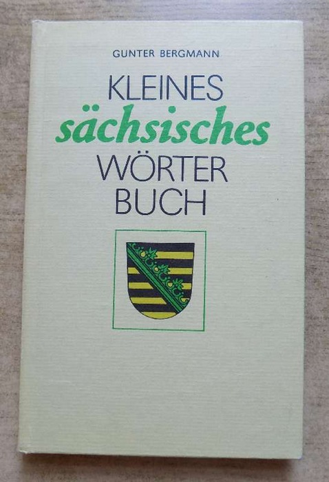 Bergmann, Gunter  Kleines sächsisches Wörterbuch. 