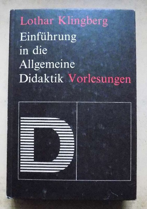 Klingberg, Lothar  Einführung in die allgemeine Didaktik - Vorlesungen. 