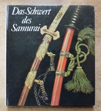 Icke-Schwalbe, Lydia  Das Schwert des Samurai - Exponate aus den Sammlungen des staatlichen Museums für Völkerkunde zu Dresden und des Museums für Völkerkunde zu Leipzig. 