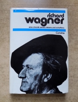 Eösze, László  Richard Wagner - Eine Chronik seines Lebens und Schaffens. 