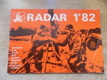 Redaktion Militärpolitische Agitation  Radar 1/82 - Schriftenreihe für die Agitation in der Nationalen Volksarmee und den Grenztruppen der DDR. 