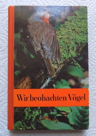 Schildmacher, Hans  Wir beobachten Vögel. 