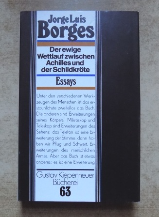 Borges, Jorge Luis  Der ewige Wettlauf zwischen Achilles und der Schildkröte - Essays. 