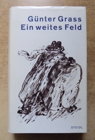 Grass, Günter  Ein weites Feld - Roman. 