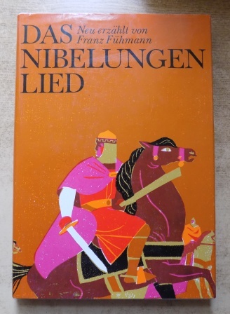 Fühmann, Franz  Das Nibelungenlied. 