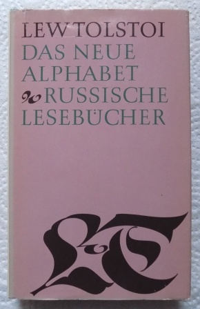 Tolstoi, Lew  Das neue Alphabet - Russische Lesebücher. 