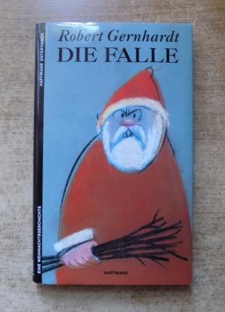 Gernhardt, Robert  Die Falle - Eine Weihnachtsgeschichte. 