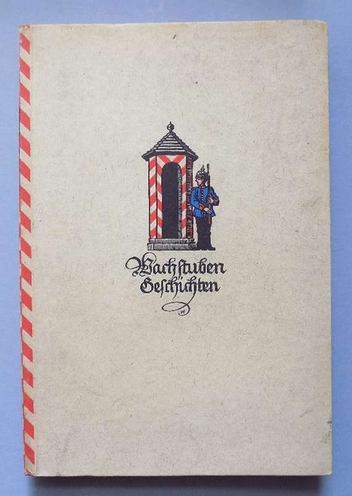 Rüthlein, Heinrich  Wachstuben-Geschichten. 