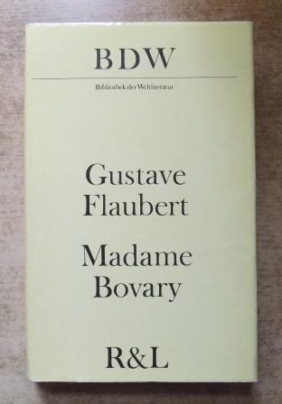 Flaubert, Gustave  Madame Bovary. 