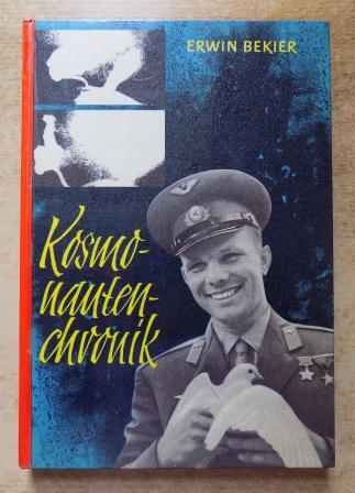 Bekier, Erwin  Kosmonautenchronik. 