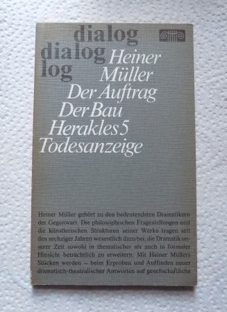 Müller, Heiner  Der Auftrag, der Bau, Herakles 5. 