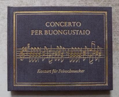   Concerto per Buongustaio - Konzert für Feinschmecker. Hotel am Ring Leipzig. 