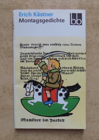 Kästner, Erich  Montagsgedichte. 