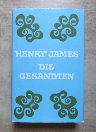 James, Henry  Die Gesandten. 