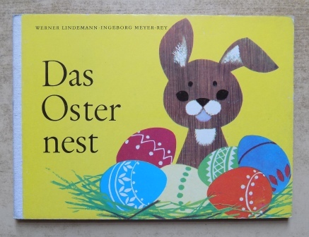 Lindemann, Werner  Das Osternest - Pappbilderbuch für Kinder ab 3 Jahren. 