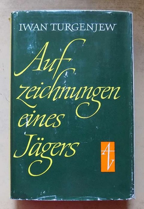 Turgenjew, Iwan  Aufzeichnungen eines Jägers - Erzählungen. 