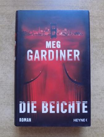 Gardiner, Meg  Die Beichte - Roman. 
