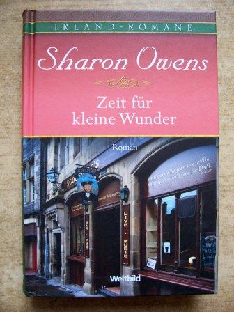 Owens, Sharon  Zeit für kleine Wunder - Irland-Romane. 