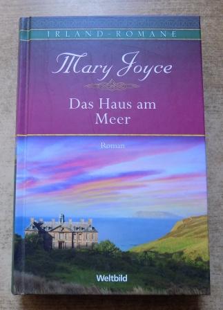 Joyce, Mary  Das Haus am Meer - Irland-Romane. 