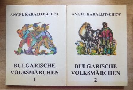 Karalijtschew, Angel  Bulgarische Volksmärchen. 