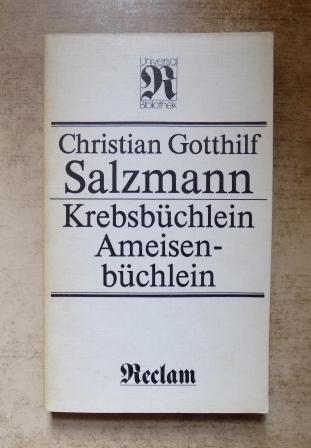 Salzmann, Christian Gottfried  Ameisenbüchlein - Krebsbüchlein. 