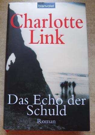 Link, Charlotte  Das Echo der Schuld. 