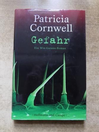 Cornwell, Patricia  Gefahr - Ein Win-Garano-Roman. 
