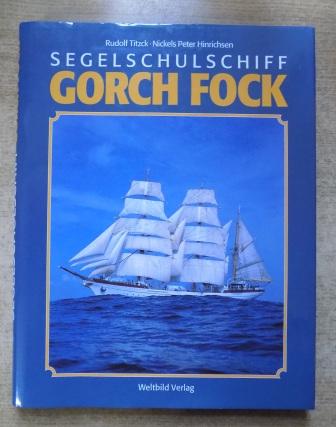 Titzck, Rudolf und Nickels Peter Hinrichsen  Segelschulschiff Gorch Fock. 