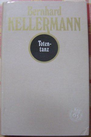 Kellermann, Bernhard  Totentanz - Buchclub 65. 