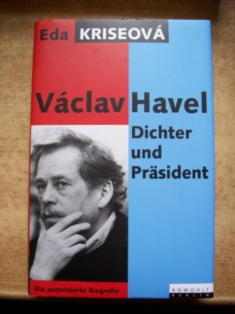Kriseova, Eda  Vaclav Havel - Dichter und Präsident. 