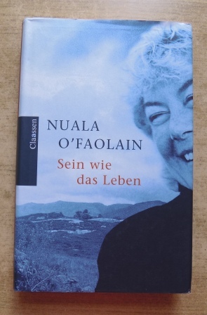 O'Faolain, Nuala  Sein wie das Leben. 