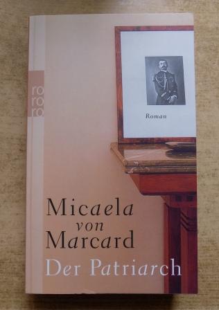 Marcard, Micaela von  Der Patriarch. 